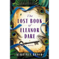 The Lost Book of Eleanor Dare - Paperback