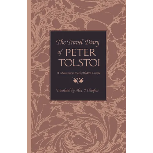 The Travel Diary of Peter Tolstoi - Hardcover
