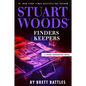 Stuart Woods' Finders Keepers - Hardcover