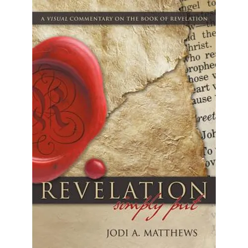 Revelation, Simpy Put: A Visual Commentary on the Book of Revelation - Hardcover