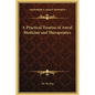 A Practical Treatise of Astral Medicine and Therapeutics - Hardcover