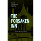 THE FORSAKEN INN (Gothic Mystery Classic) - Paperback