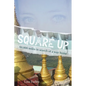 Square Up: 50,000 Miles in Search of a Way Home - Paperback