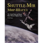 Shuttle-Mir: The United States and Russia Share History's Highest Stage - Paperback