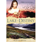Lake of Destiny: A Celtic Legends Novel - Hardcover