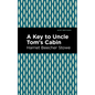 A Key to Uncle Tom's Cabin - Hardcover