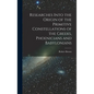 Researches Into the Origin of the Primitive Constellations of the Greeks, Phoenicians and Babylonians - Hardcover
