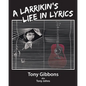 A Larrikin's Life in Lyrics - Paperback