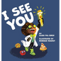 I See You - Hardcover