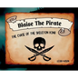 Blaise The Pirate - The Curse of The Skeleton King - Hardcover