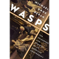 Wasps: The Splendors and Miseries of an American Aristocracy - Hardcover