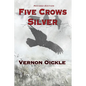 Five Crows Silver - Paperback