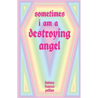 Sometimes I am a Destroying Angel - Paperback