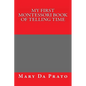My First Montessori Book of Telling Time - Paperback