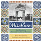 Miraflores: San Antonio's Mexican Garden of Memory - Paperback