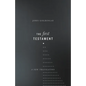 The First Testament: A New Translation - Hardcover