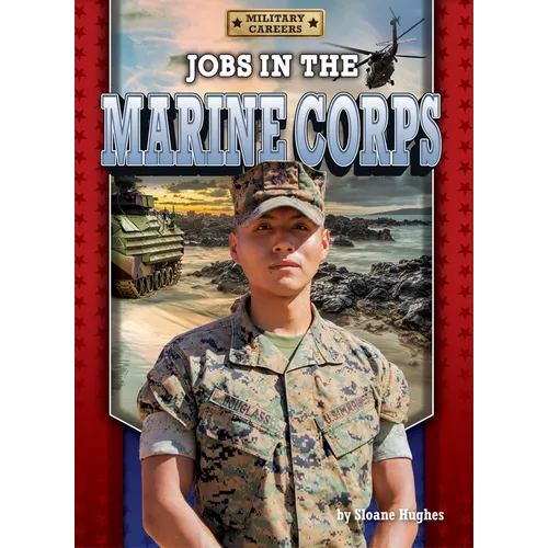 Jobs in the Marine Corps - Library Binding