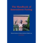 The Handbook of Intermittent Fasting - Effective Solutions for Weight Loss & Muscle Definition - Paperback