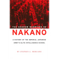 The Shadow Warriors of Nakano: A History of the Imperial Japanese Army's Elite Intelligence School - Paperback