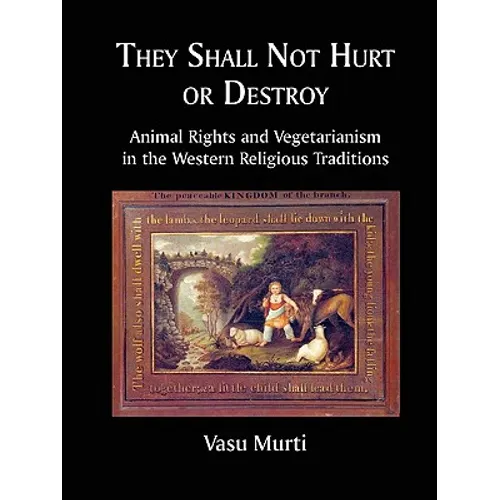 They Shall Not Hurt or Destroy - Paperback
