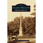 Illinois Military Monuments - Hardcover