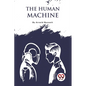 The Human Machine - Paperback