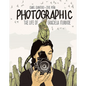 Photographic: The Life of Graciela Iturbide - Hardcover