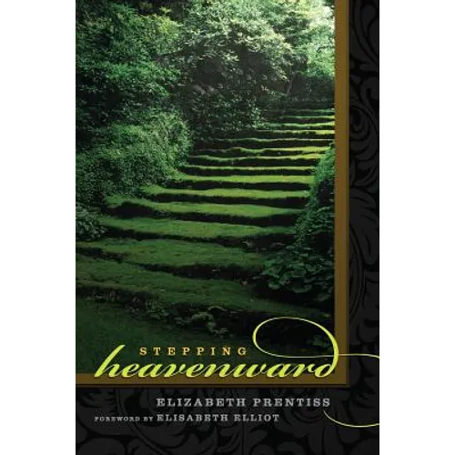 Stepping Heavenward - Paperback