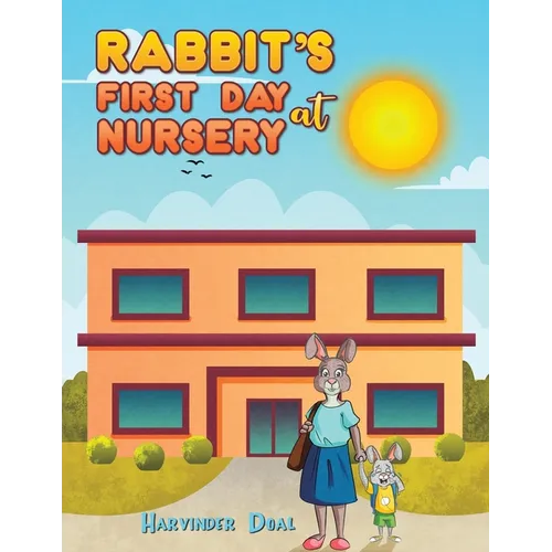 Rabbit's First Day at Nursery - Paperback