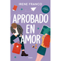 Aprobado En Amor / A Passing Grade in Love - Paperback