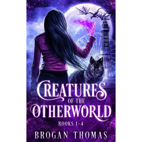 Creatures of the Otherworld (Books 1-4) - Hardcover
