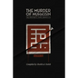 The Murder of Muhassin: The Prophet's Third Grandson - Paperback