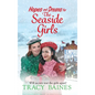 Hopes and Dreams for The Seaside Girls - Hardcover