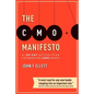 The CMO Manifesto: A 100-Day Action Plan for Marketing Change Agents - Paperback