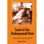 Land of the Underground Rain: Irrigation on the Texas High Plains, 1910-1970 - Paperback