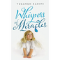 Whispers of Miracles - Hardcover