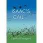 Isaac's Call - Hardcover