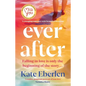 Ever After: The Escapist, Emotional and Romantic New Story from the Bestselling Author of Miss You - Paperback