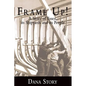 Frame Up!: A Story of Essex, Its Shipyards and Its People - Hardcover