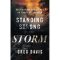 Standing Strong in the Storm: Cultivating Resilience In Times Of Trouble - Paperback