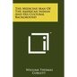 The Medicine Man of the American Indian and His Cultural Background - Paperback