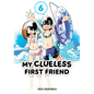 My Clueless First Friend 06 - Paperback