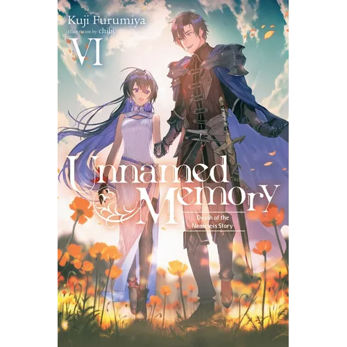 Unnamed Memory, Vol. 6 (Light Novel): Volume 6 - Paperback