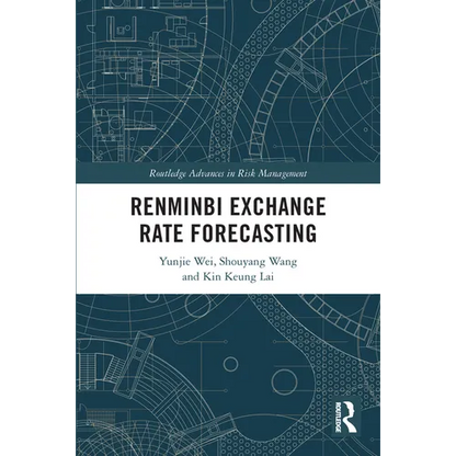 Renminbi Exchange Rate Forecasting - Paperback