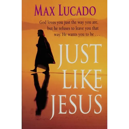 The Just Like Jesus, Comfort Print: A Heart Like His - Paperback
