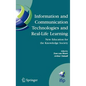 Information and Communication Technologies and Real-Life Learning: New Education for the Knowledge Society - Hardcover