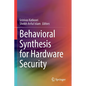 Behavioral Synthesis for Hardware Security - Paperback