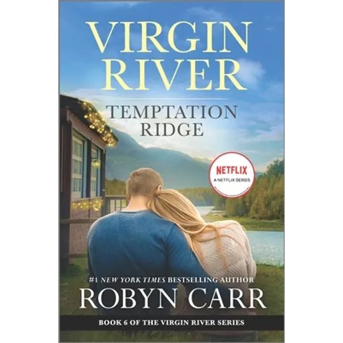 Temptation Ridge: A Virgin River Novel - Hardcover