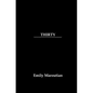Thirty: A Collection of Personal Quotes, Advice, and Lessons - Paperback
