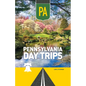 Pennsylvania Day Trips - Paperback